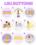 LSU Buttons!